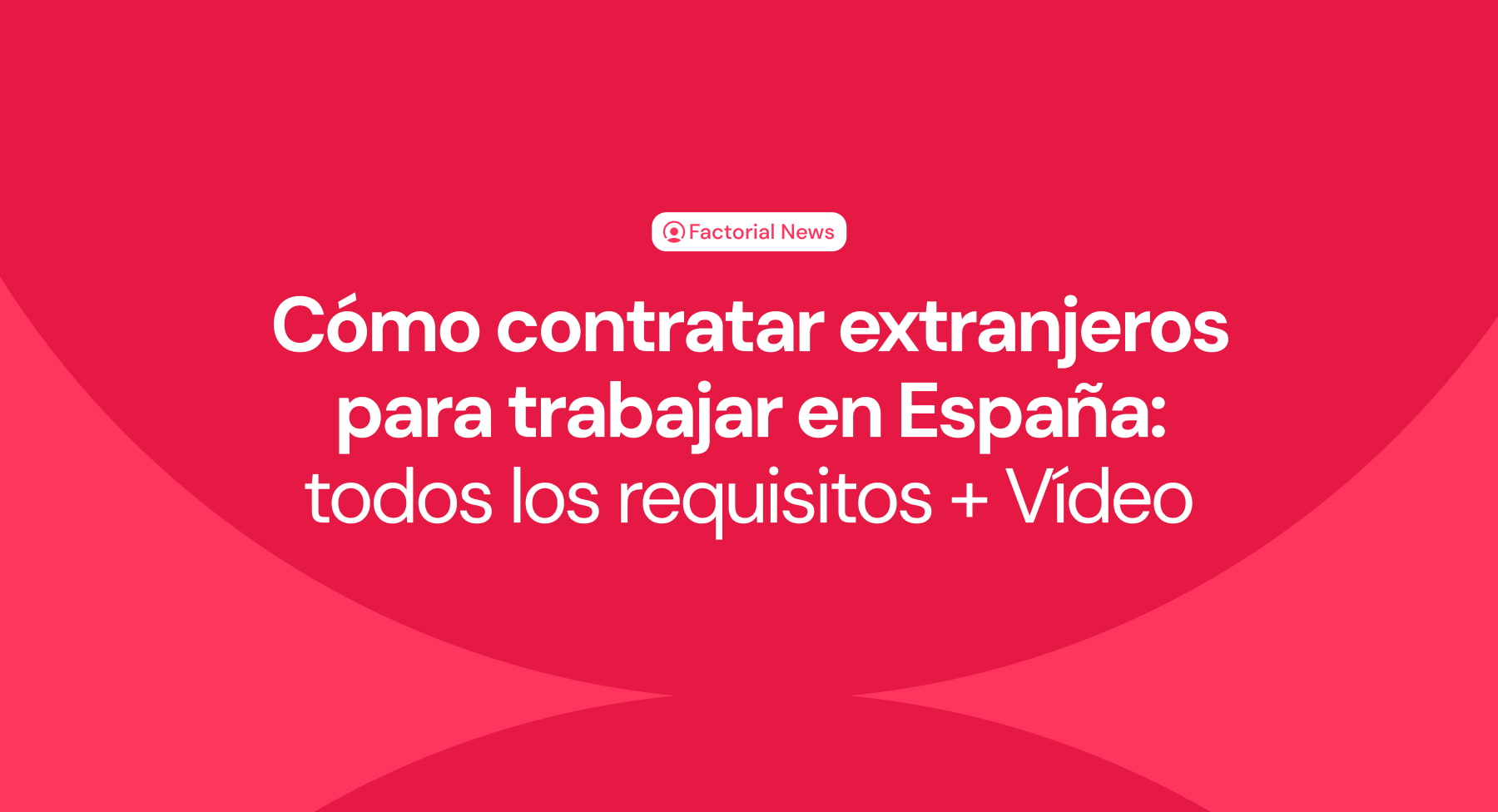 Blog_Header-Contratar_extranjeros