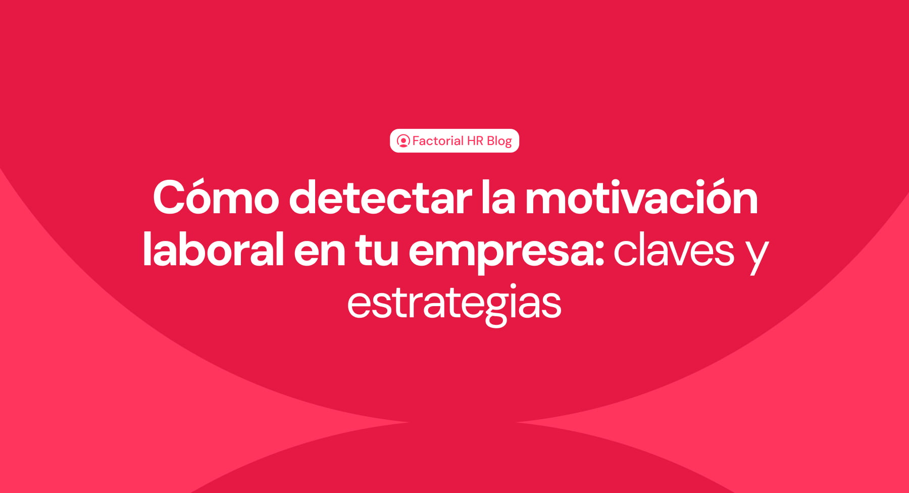 motivación laboral