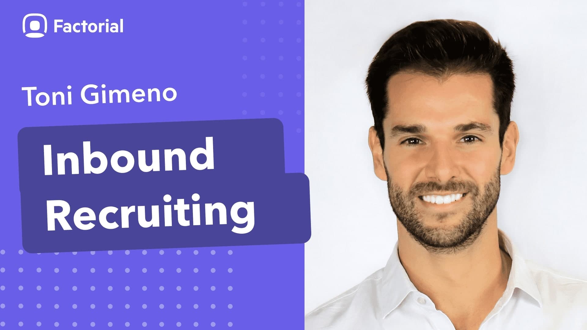 inbound recruitment toni gimeno