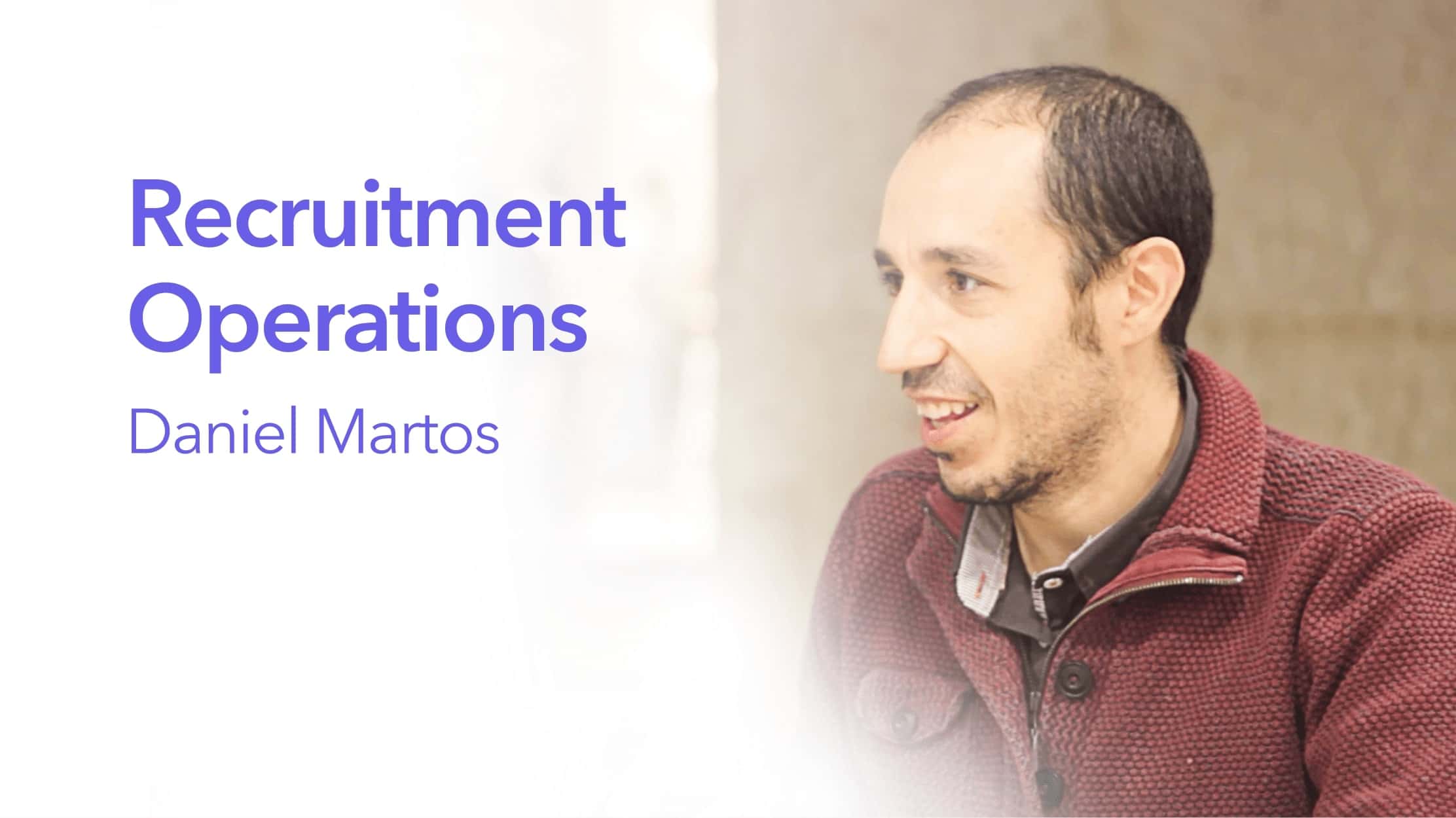 recruitment operations daniel martos