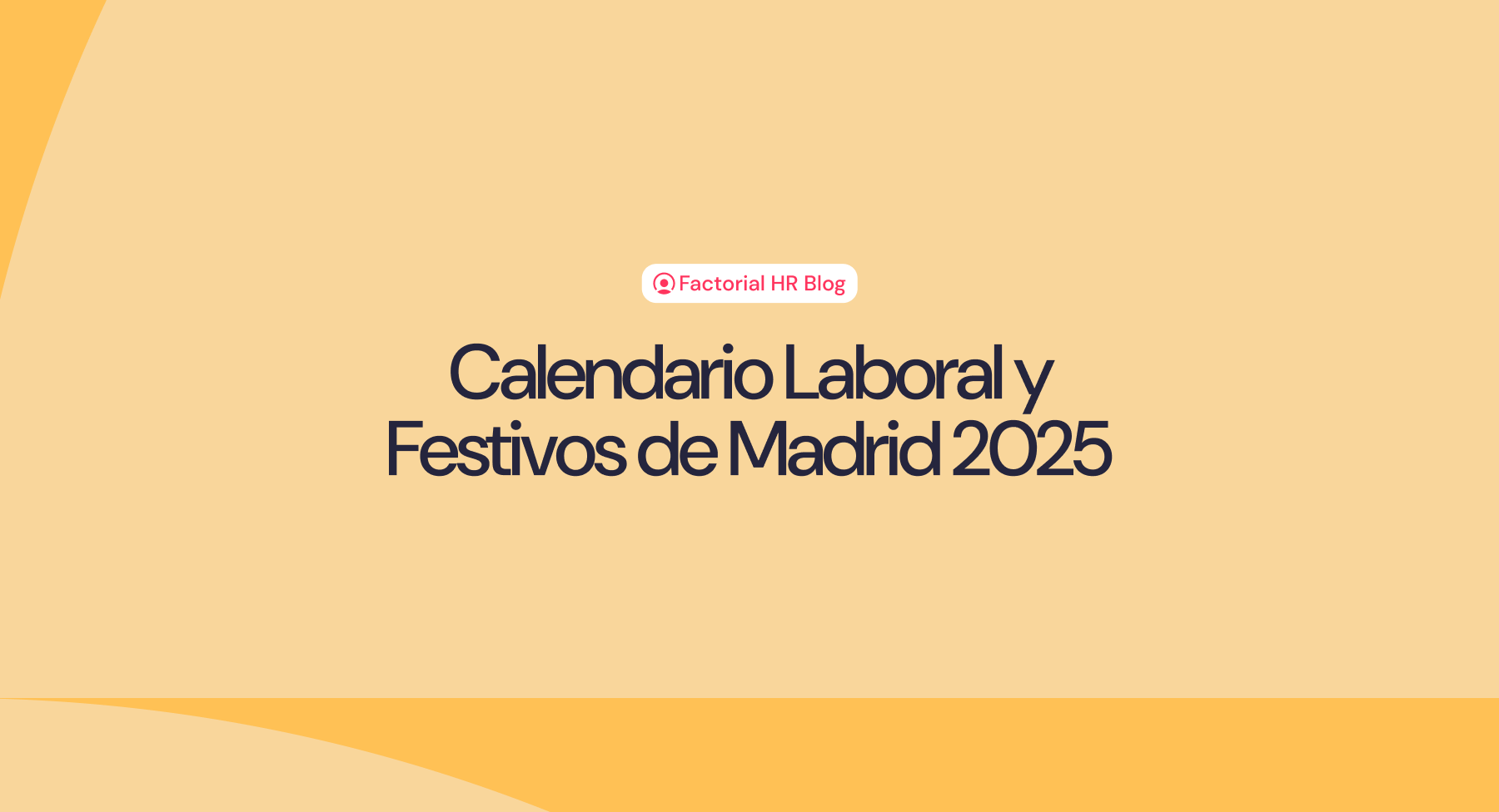 Calendario laboral y festivos de España 2025