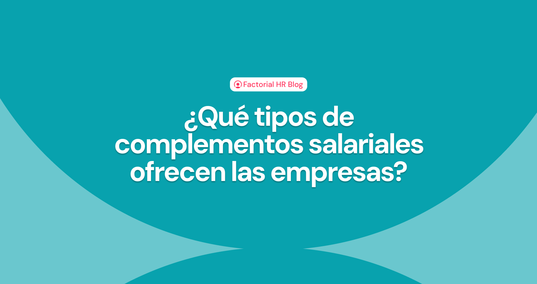 complementos salariales