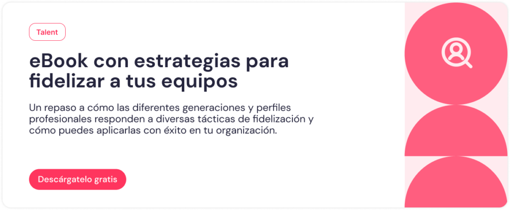 eBook con las estrategias más efectivas para fidelizar a tus equipos