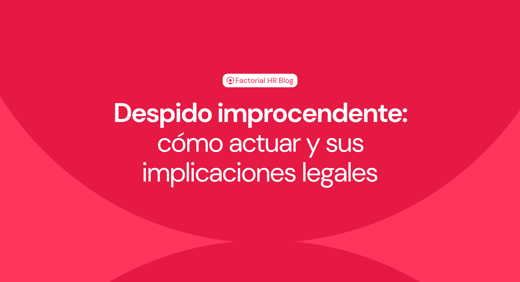 Blog_Header-despido-improcedente