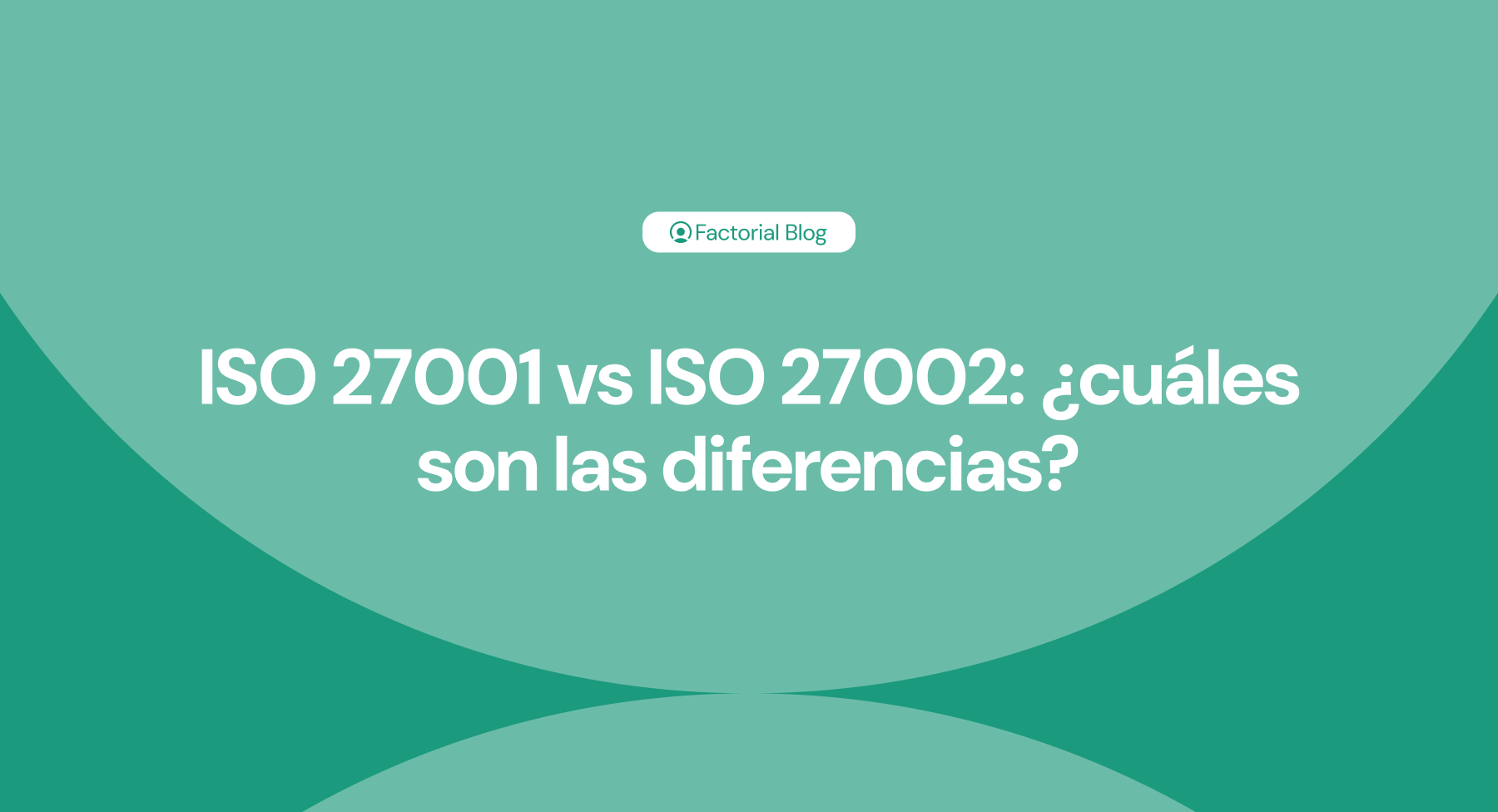 iso 27001 vs iso 27002