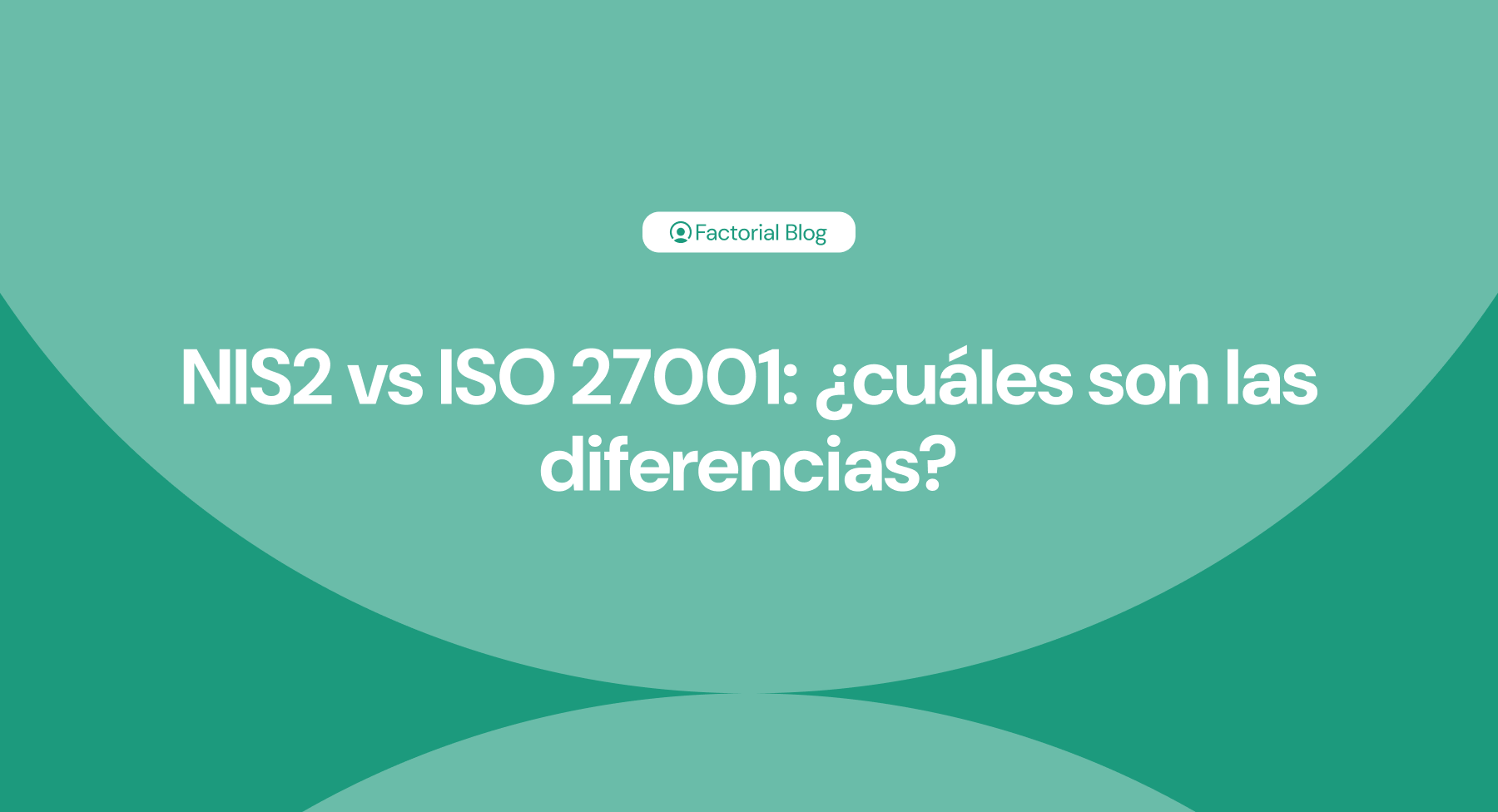nis2 vs iso 27001
