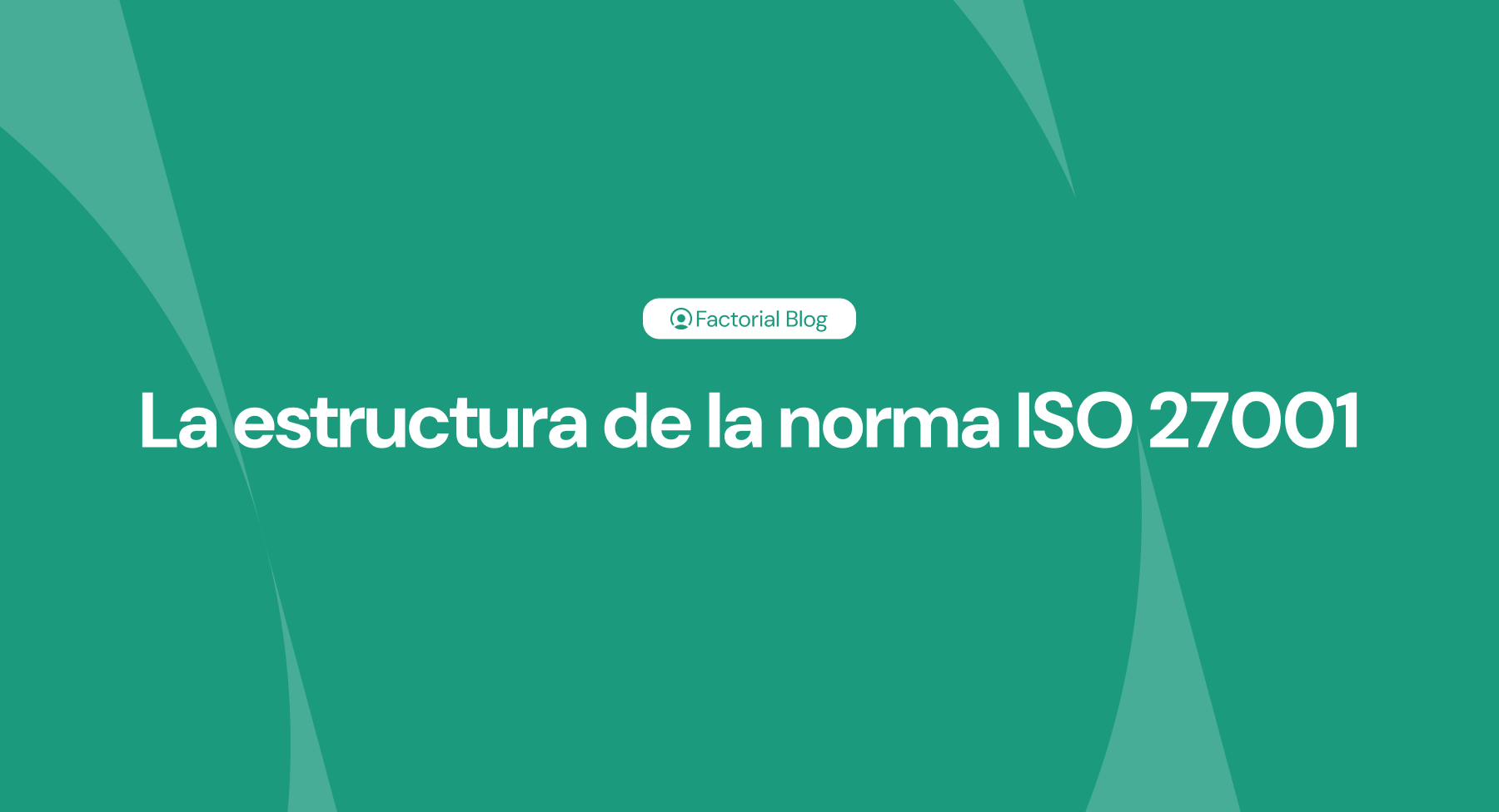 estructura de la norma ISO 27001
